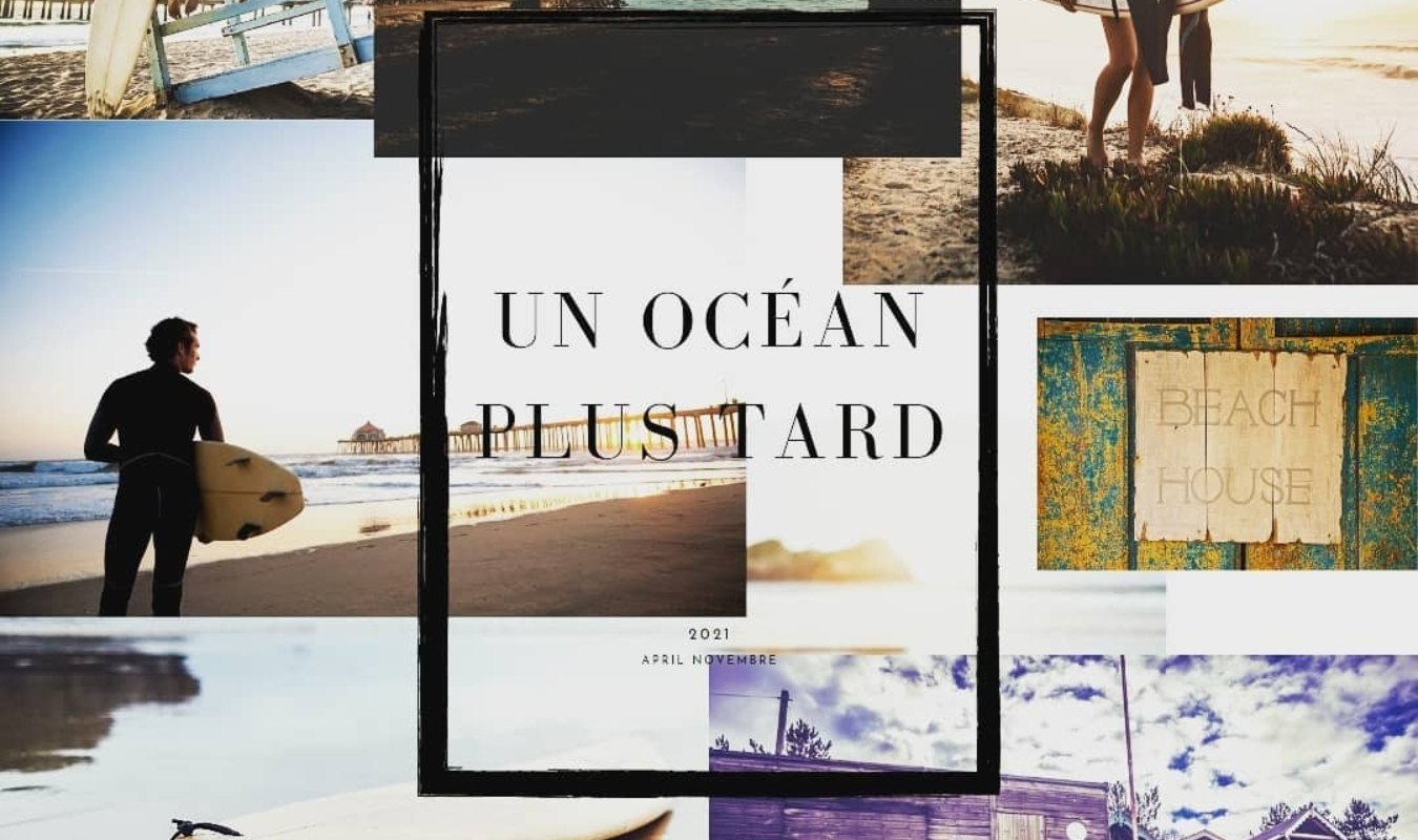 Un Océan Plus Tard
