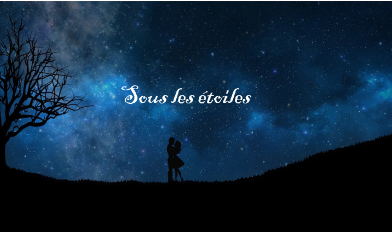 Sous les étoiles
