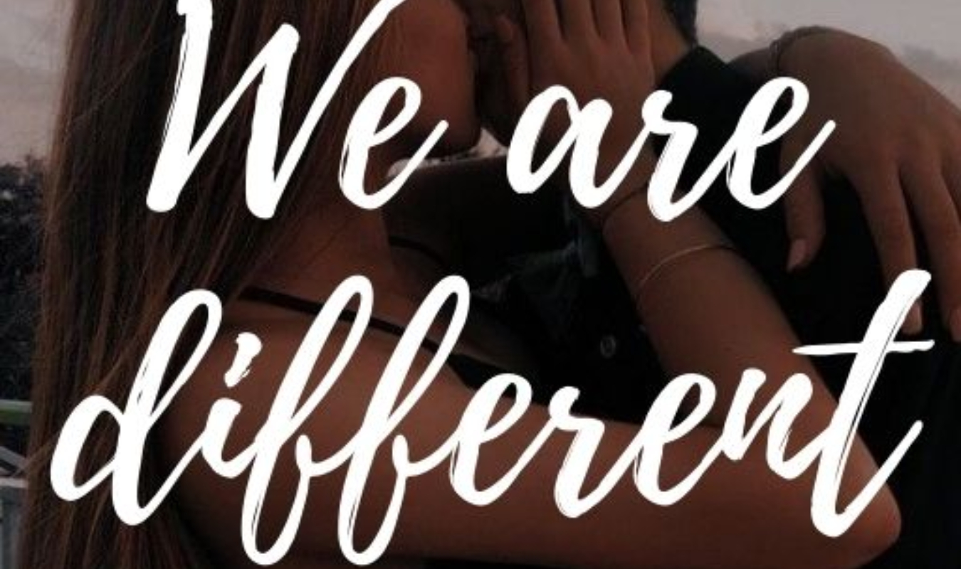We are different