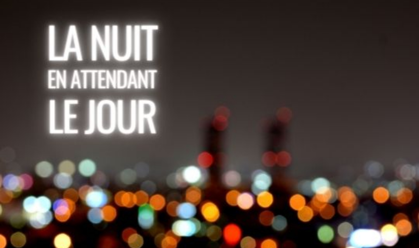 La nuit en attendant le jour