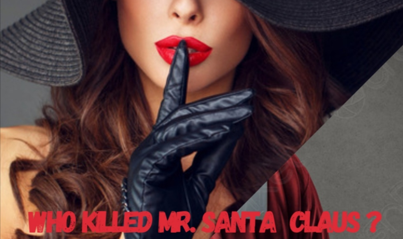Who killed Mr Santa Claus ? 