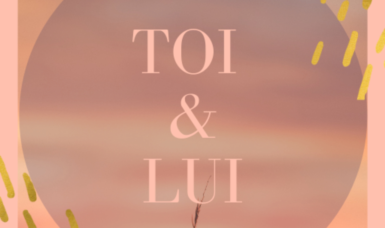 Toi et Lui 