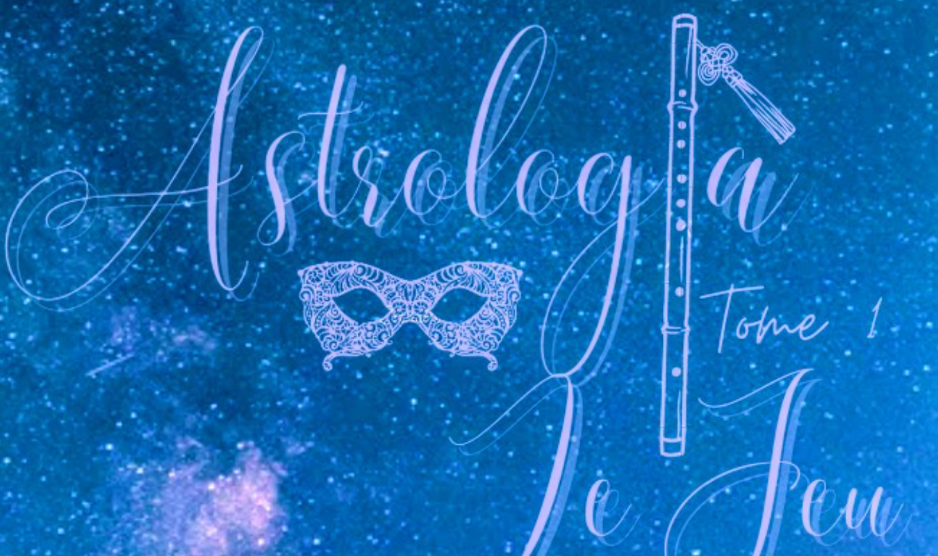 Astrologia, T1 : Le jeu 
