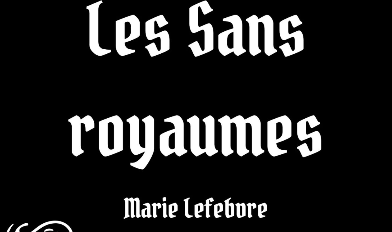 Les Sans royaumes 