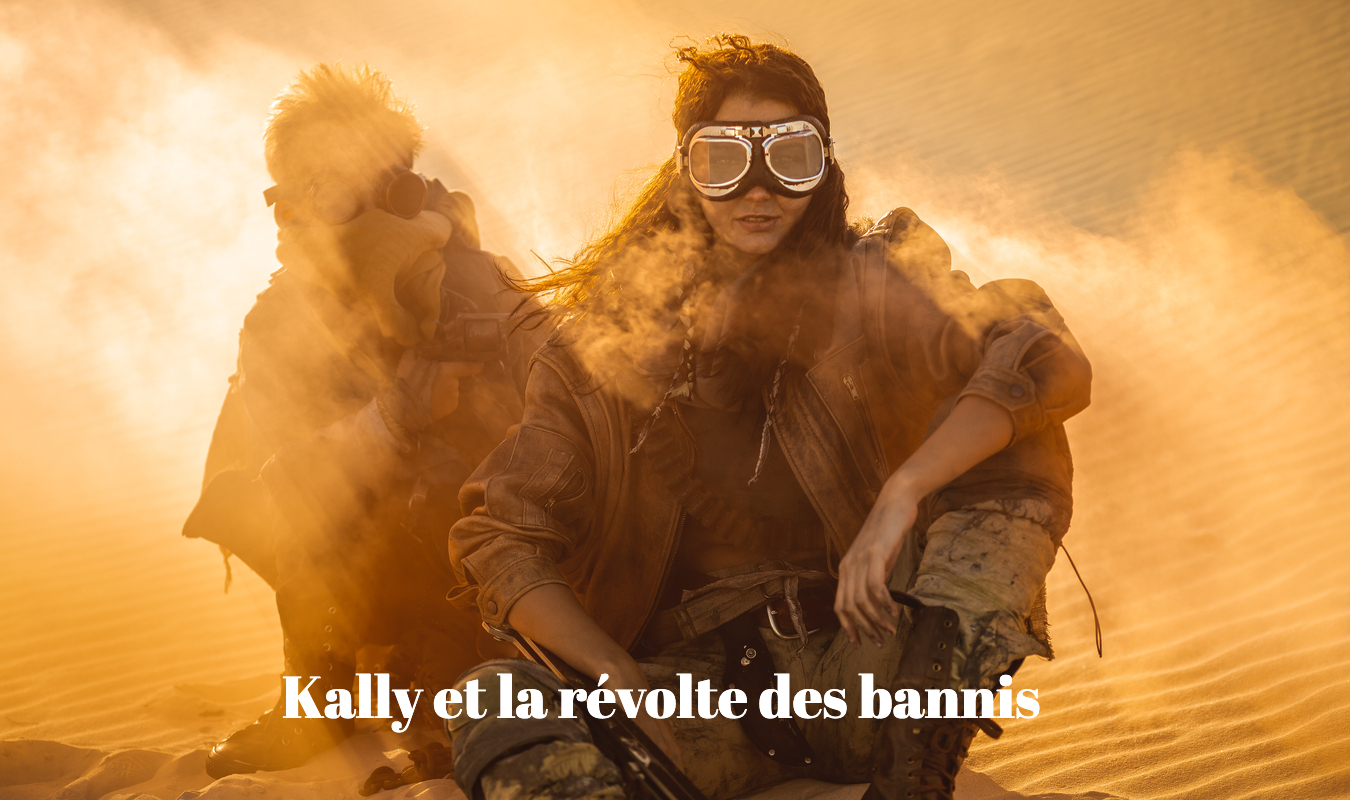 Kally et la révolte des bannis