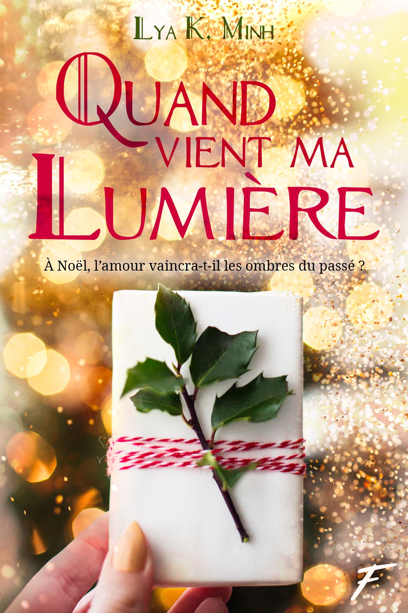 Quand vient ma lumière