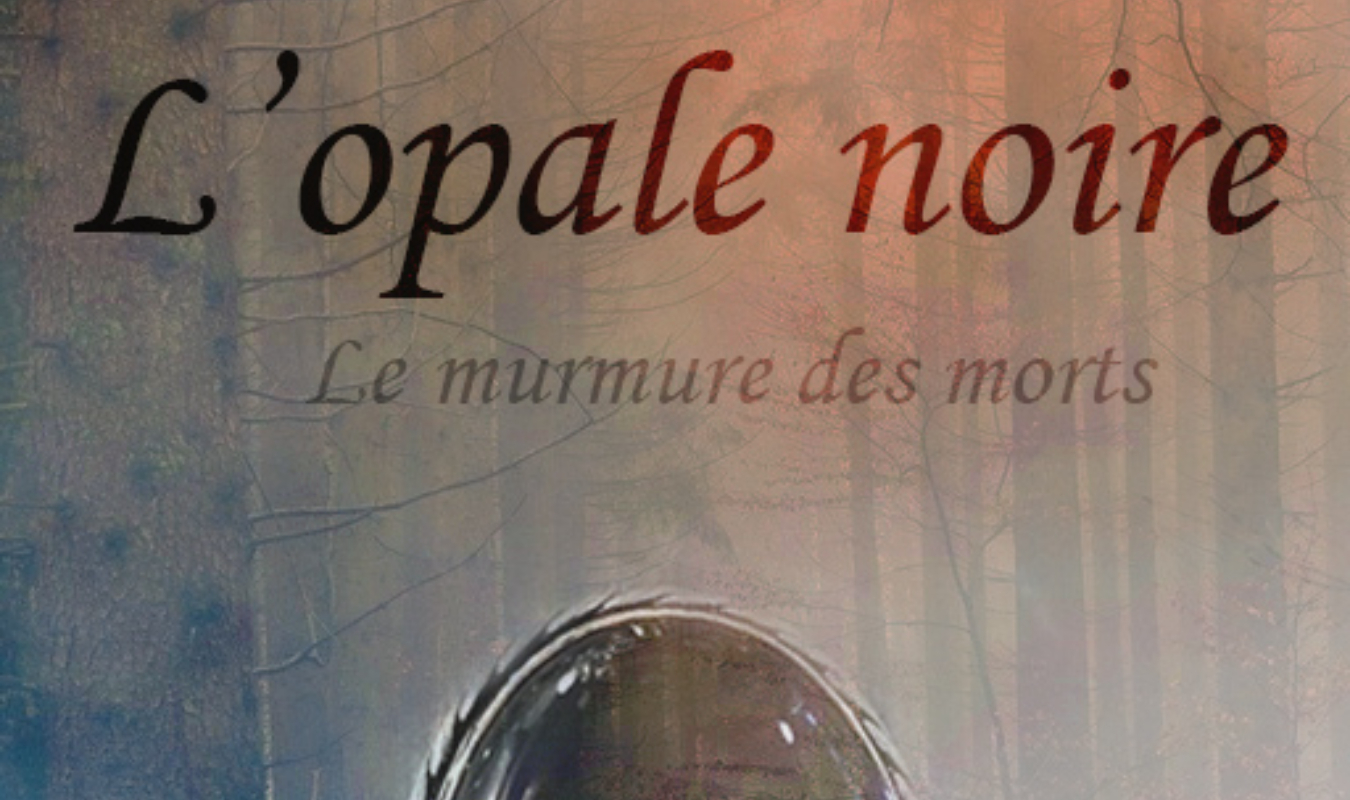 L'Opale Noire