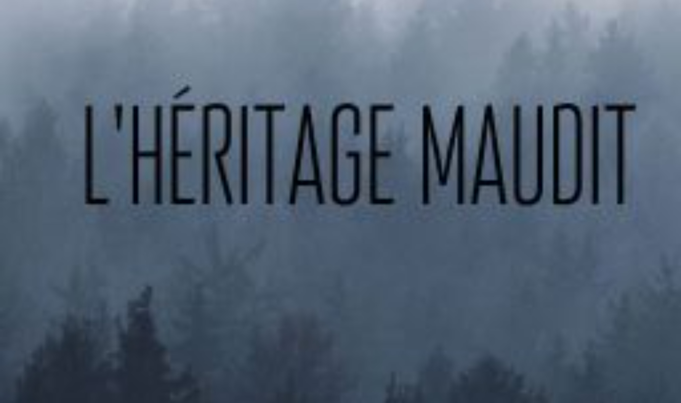 L'héritage Maudit