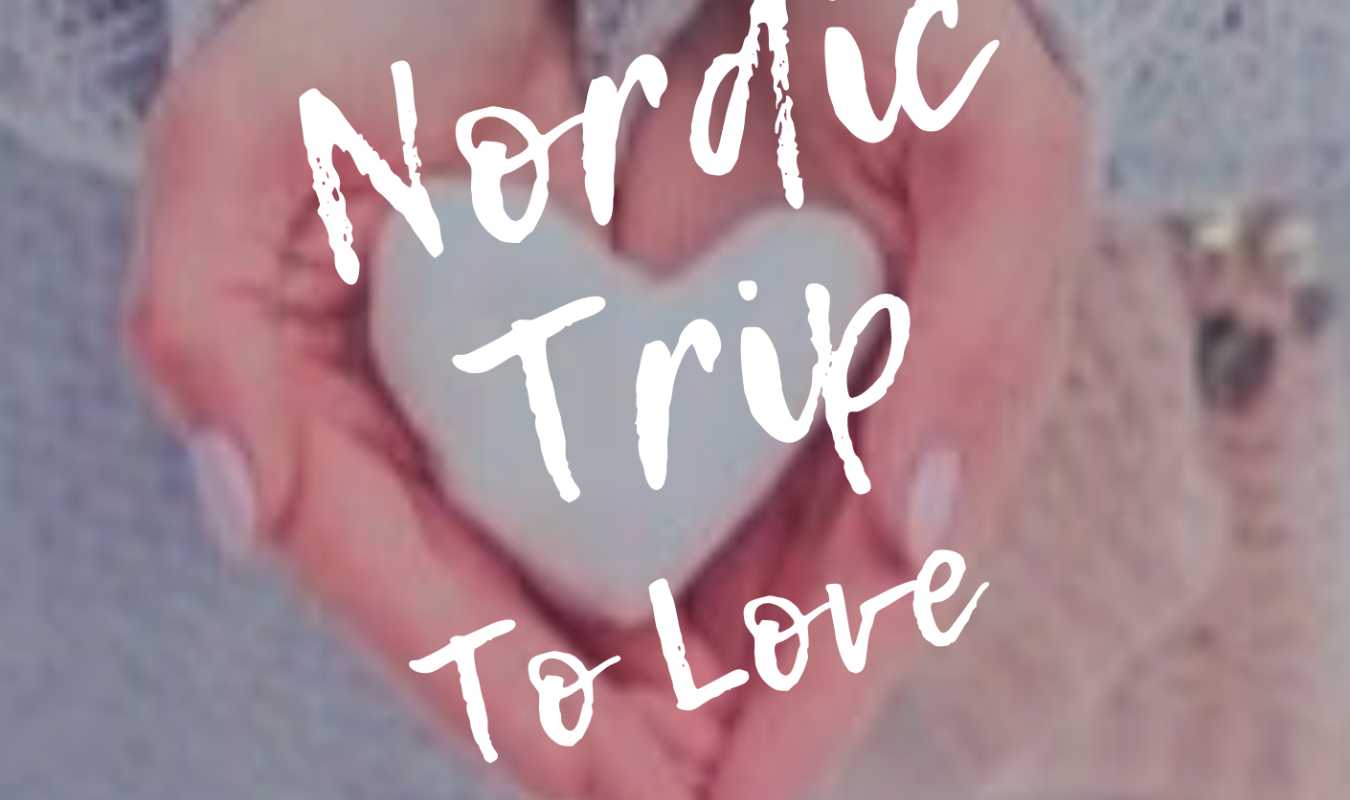 Nordic trip to love