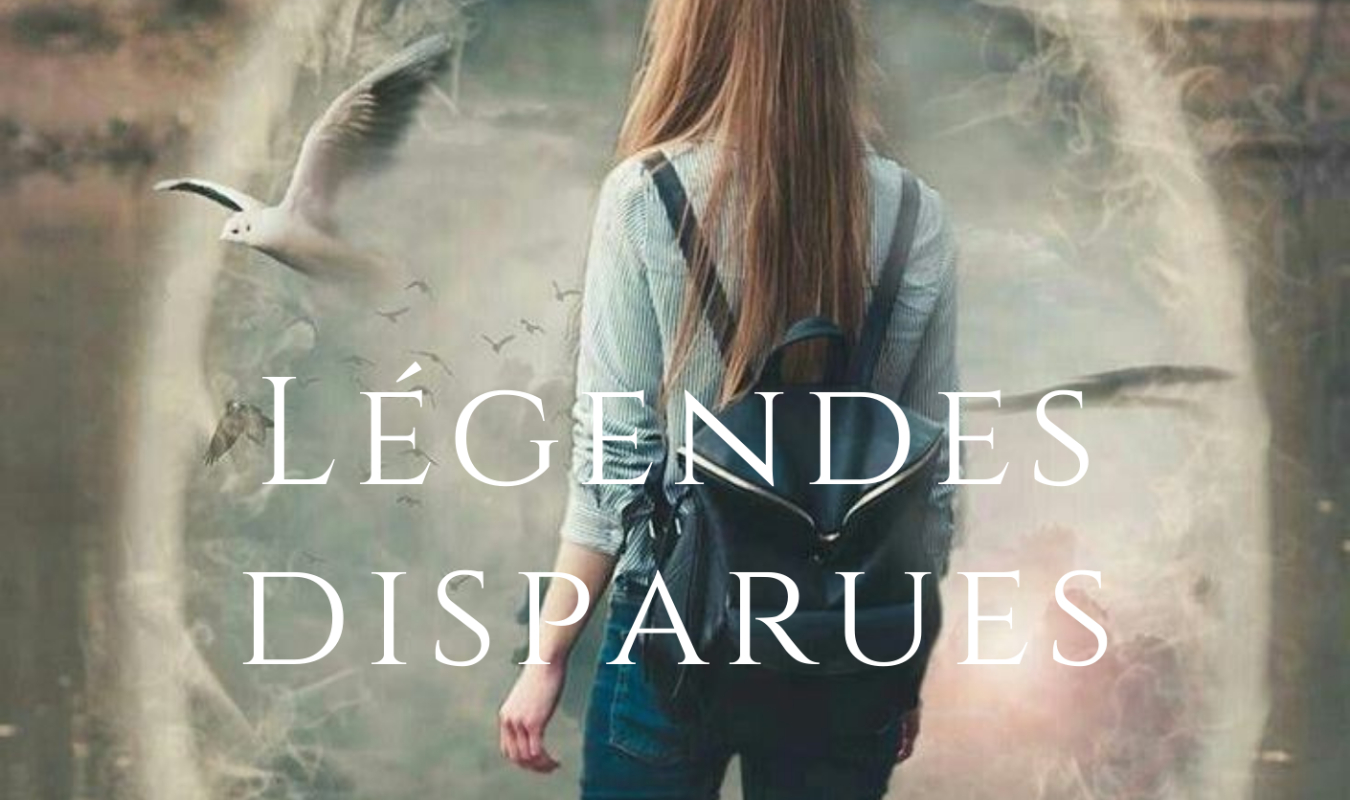 Légendes Disparues
