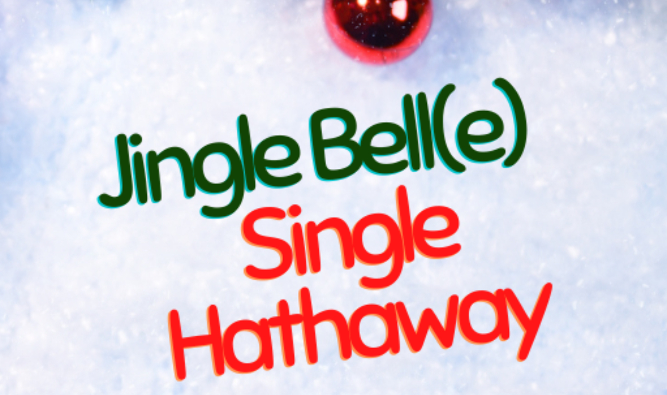 Jingle Bell(e) single Hathaway