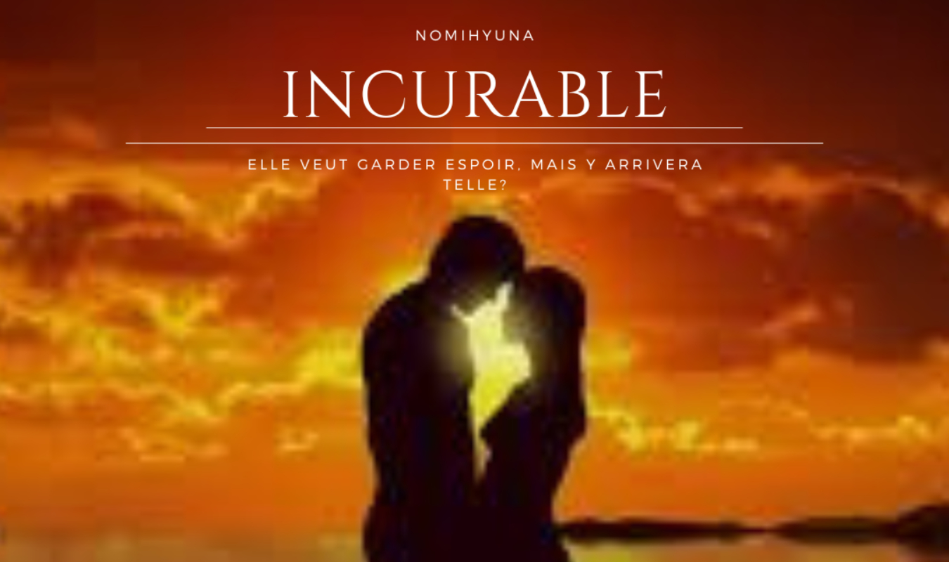 Incurable