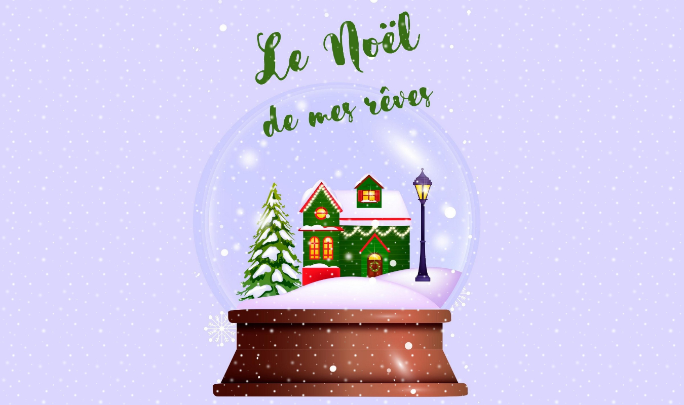 Le Noël de mes rêves