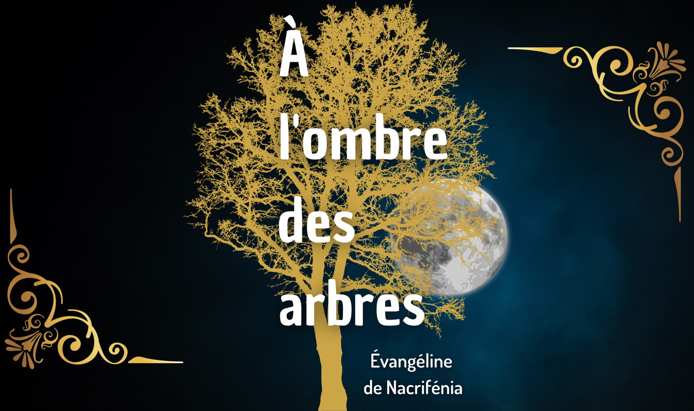 À l'ombre des arbres