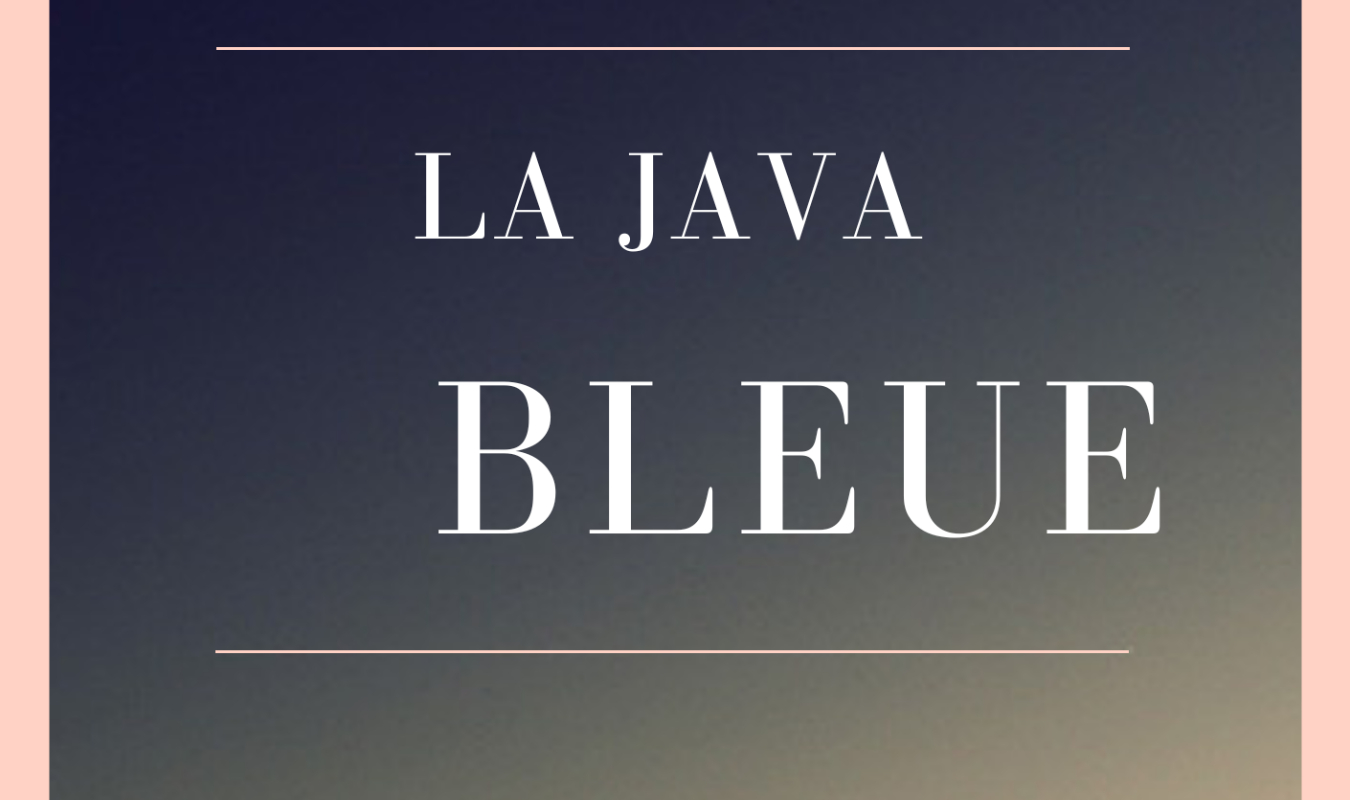 La Java Bleue