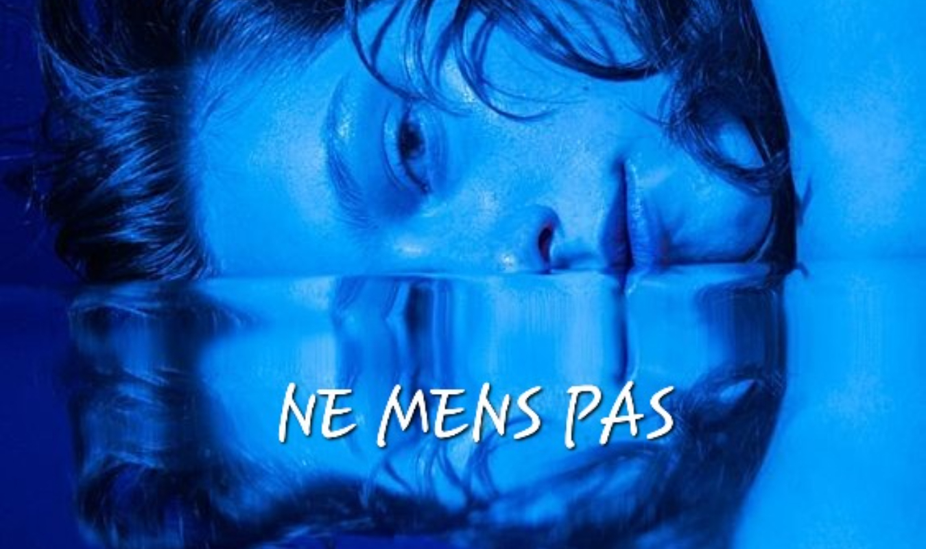 NE MENS PAS 