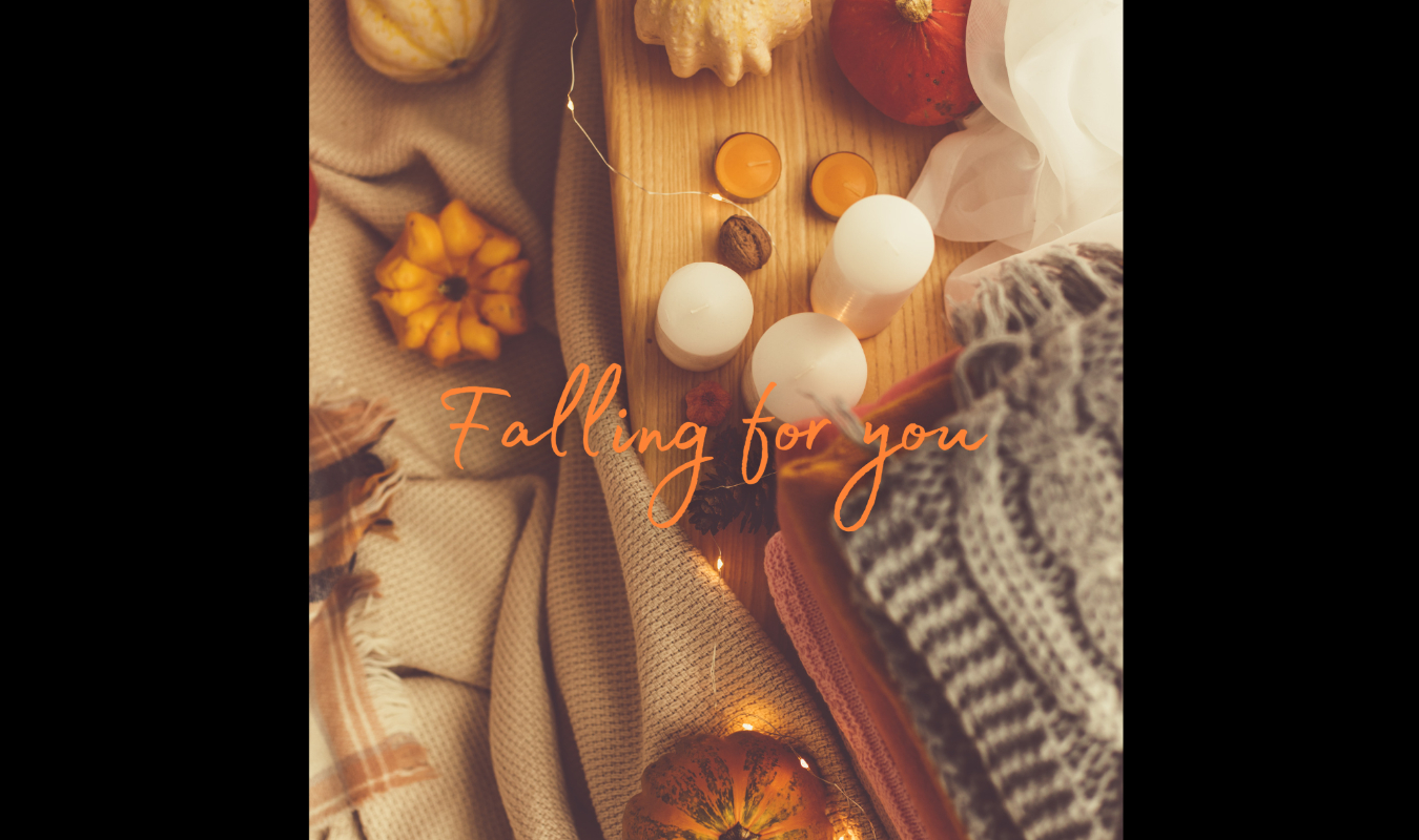 Falling for you