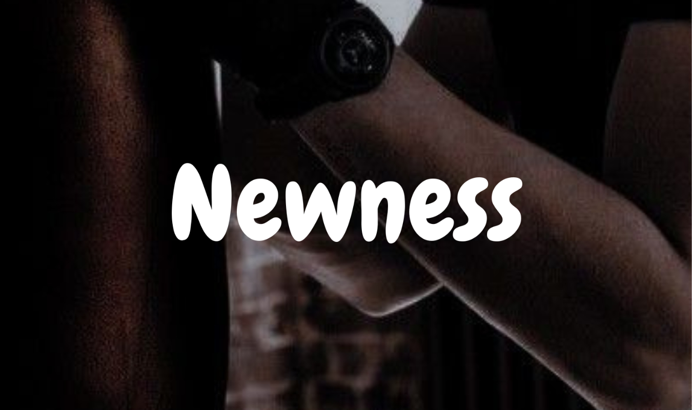 Newness