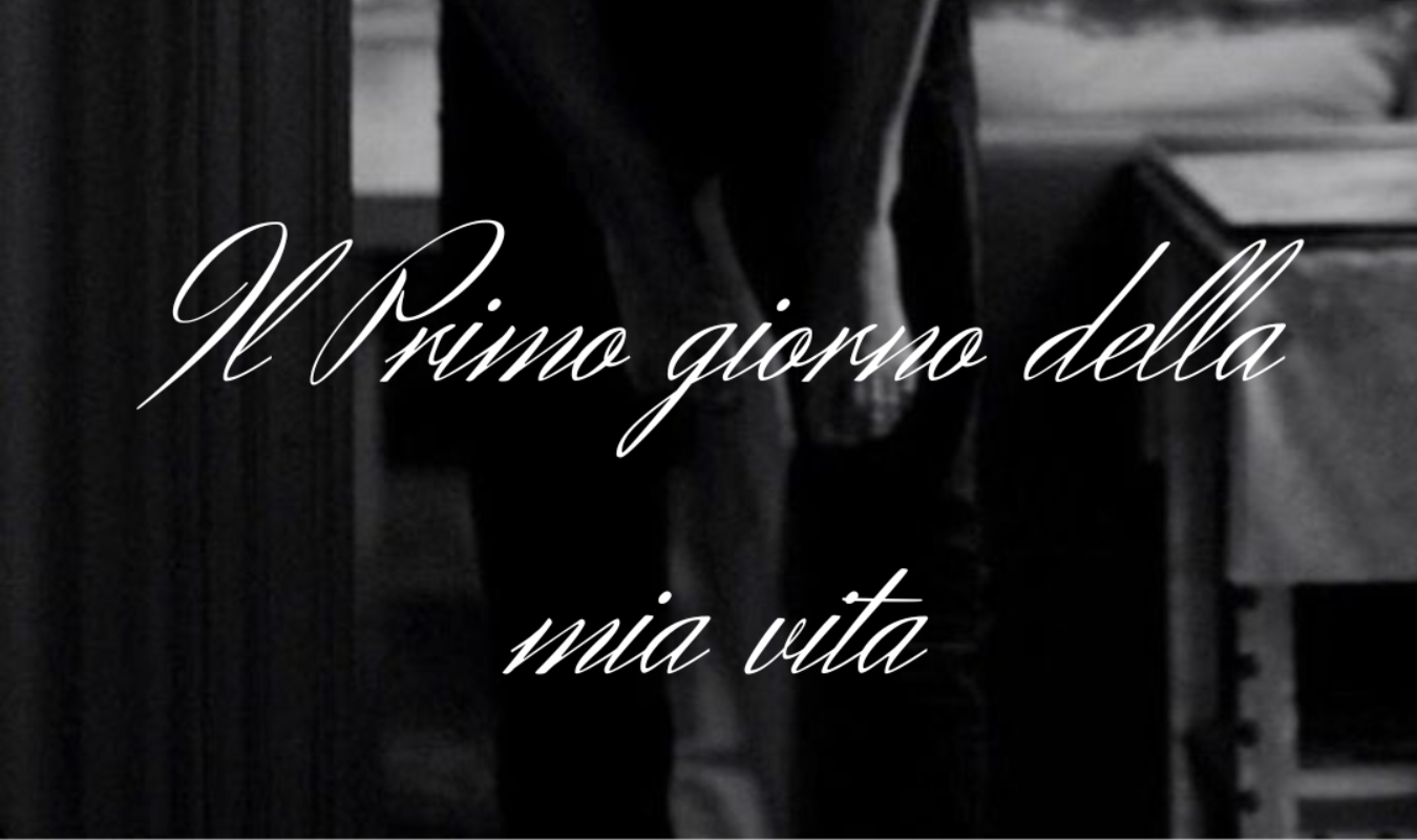 Il primo giorno della mia vita