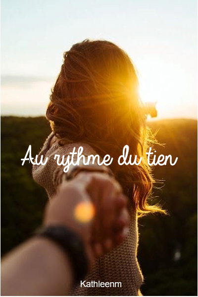 Au rythme du tien