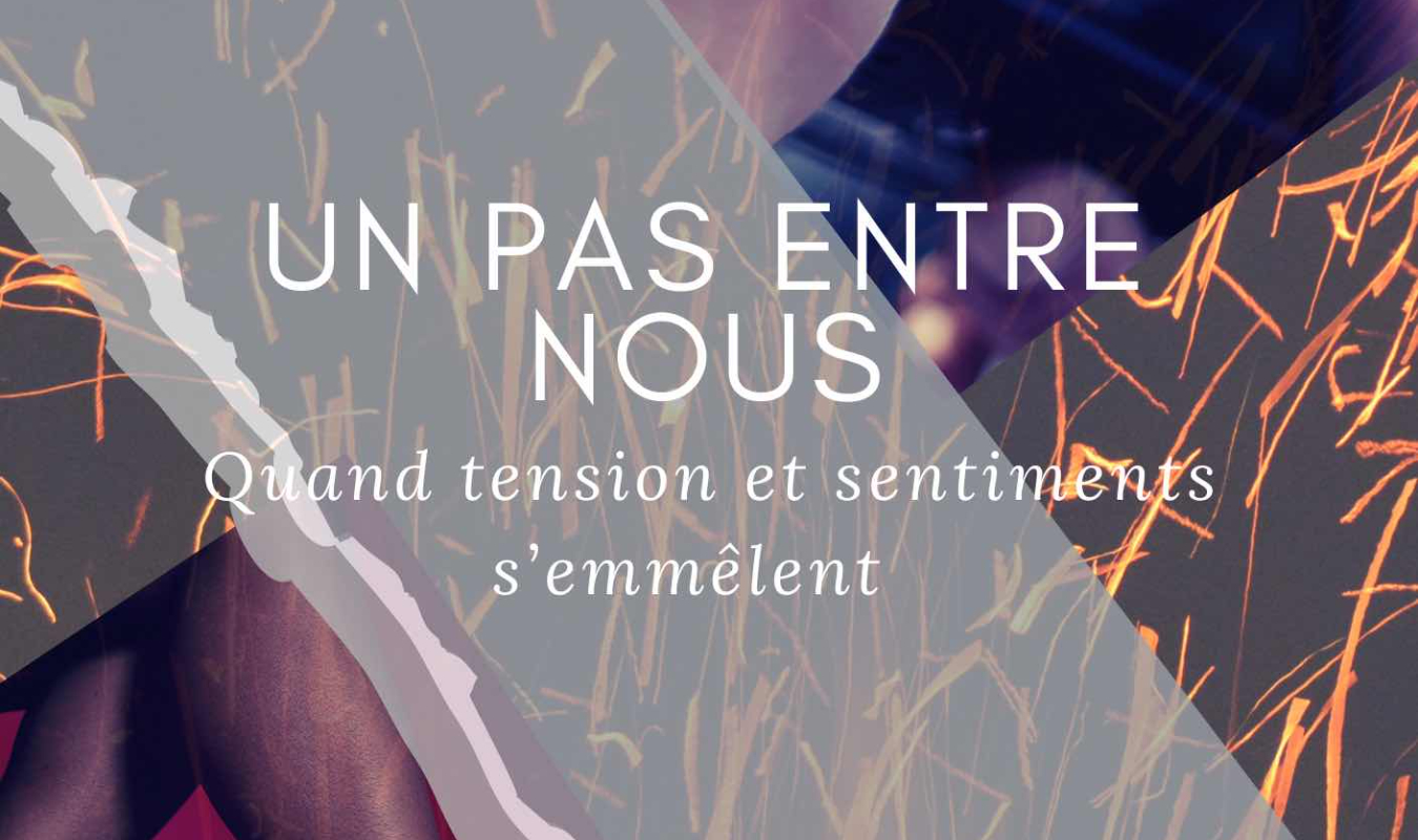 Un pas entre nous