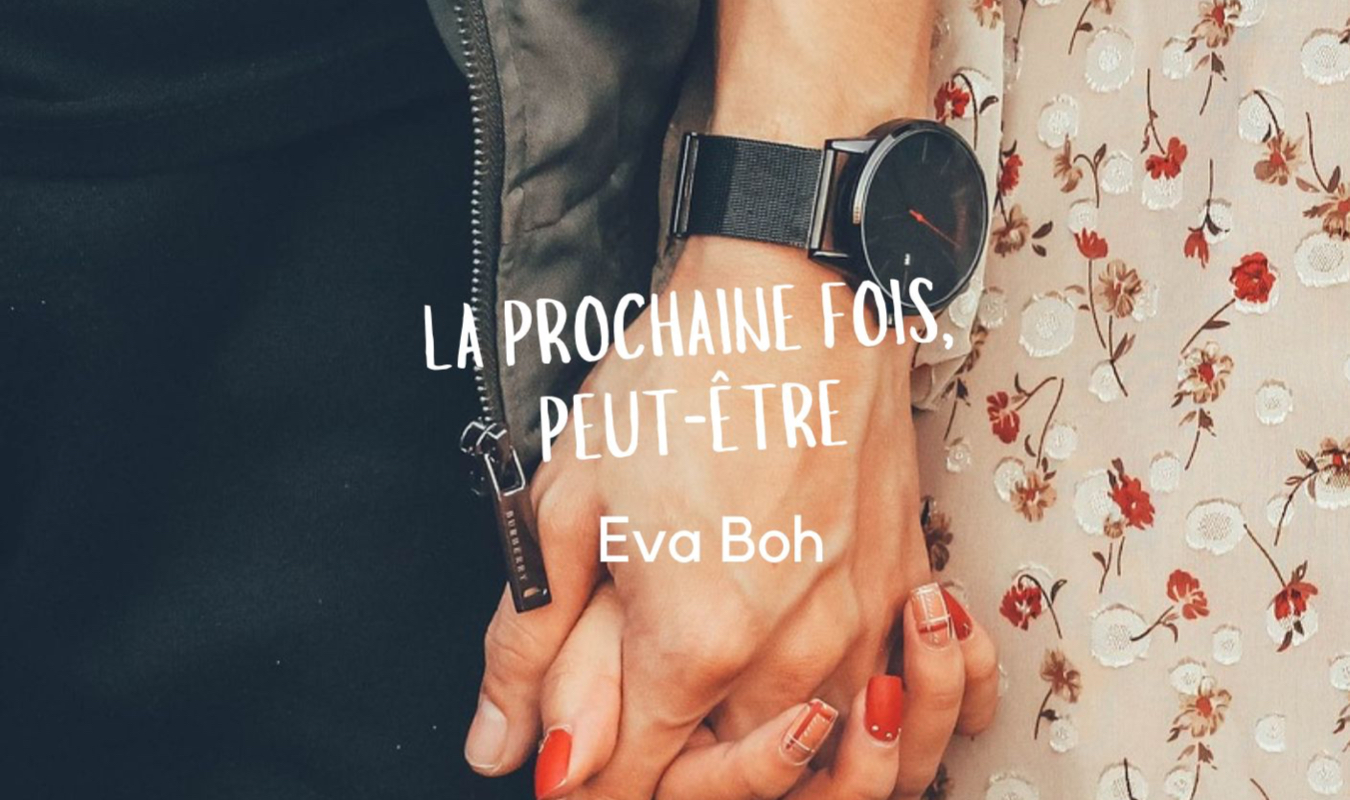 La prochaine fois, peut-être