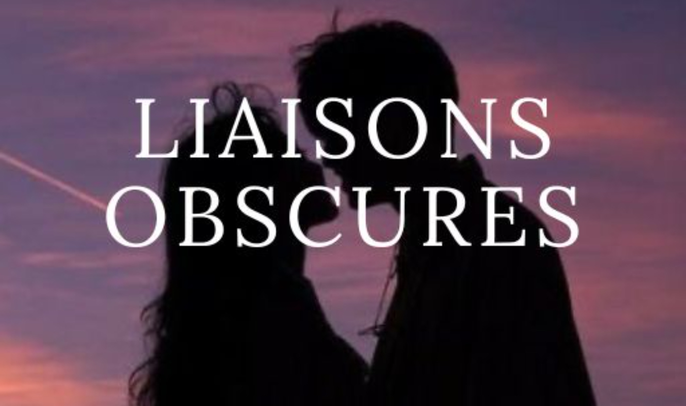 Liaisons obscures 