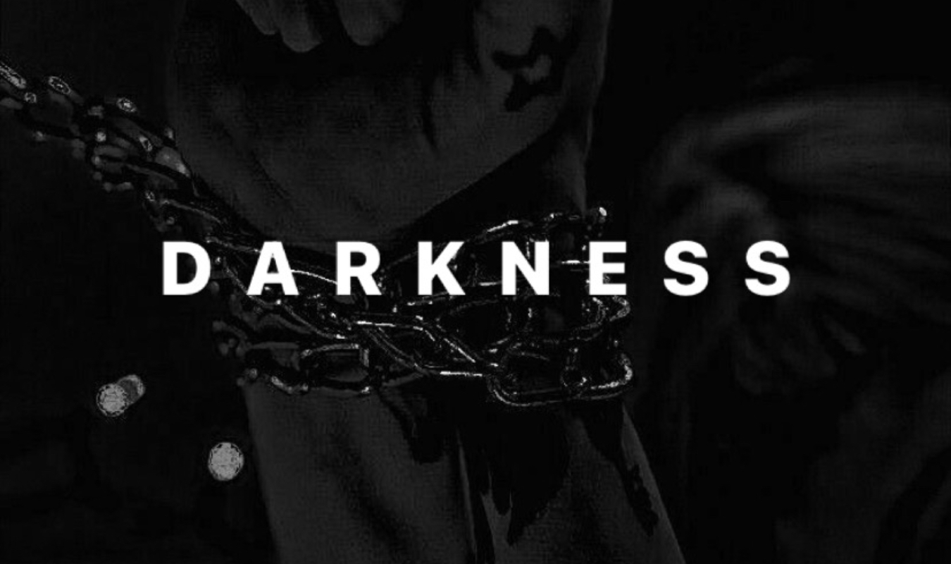 Darkness 