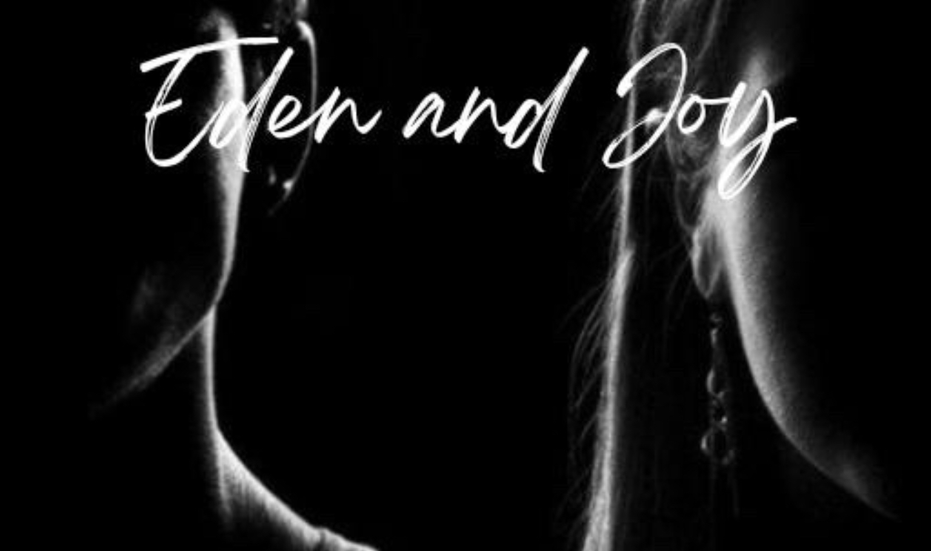 Eden and Joy 