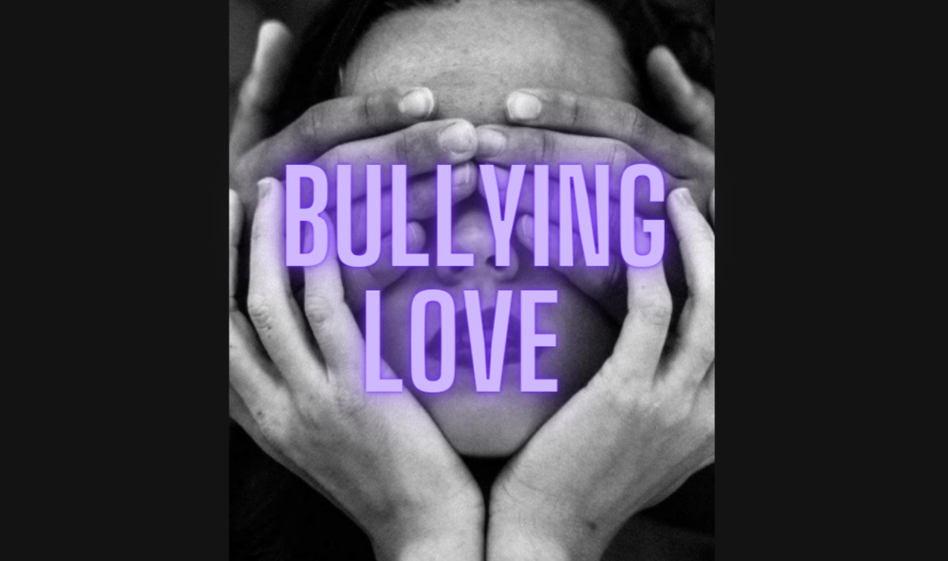 Bullying Love 