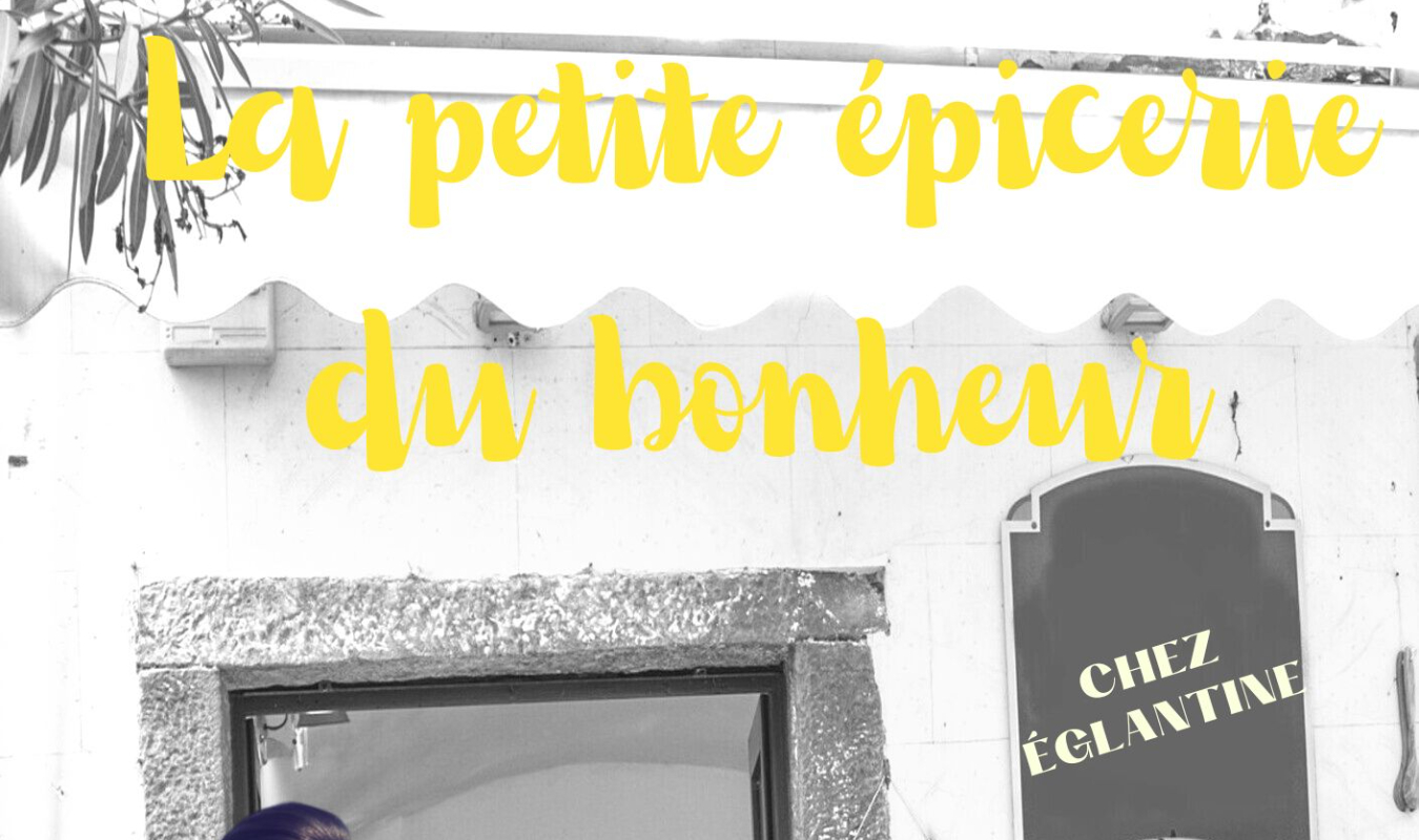 La petite épicerie du bonheur