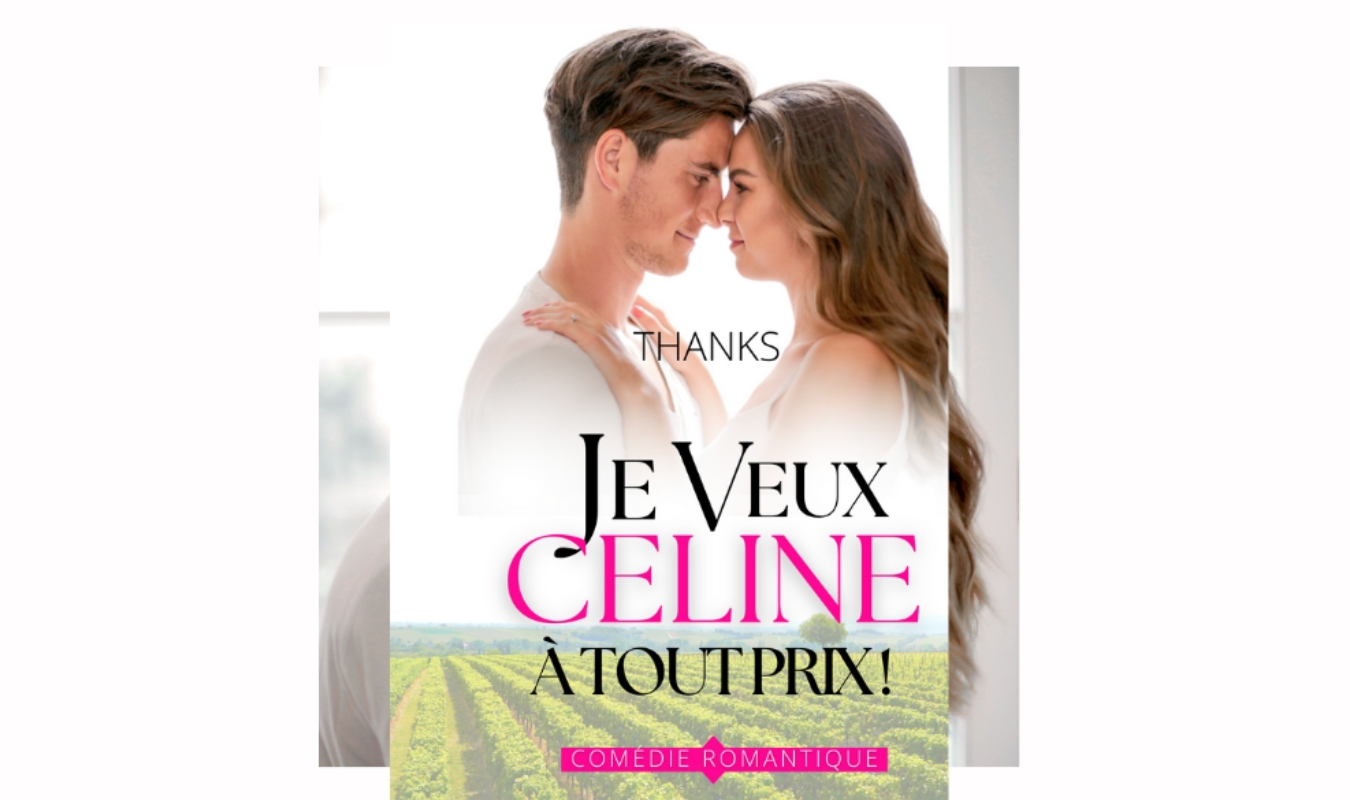 Je veux Céline à tout prix !