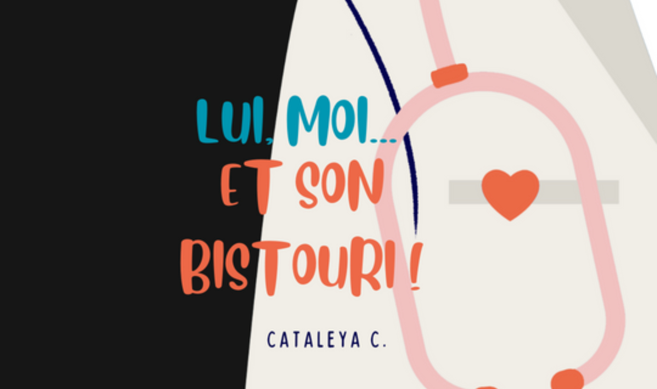 Lui, moi... et son bistouri !