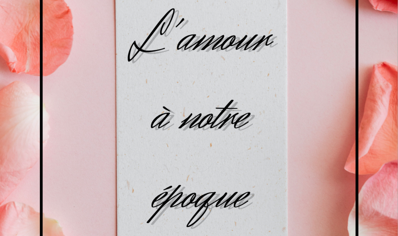 L'amour à notre époque