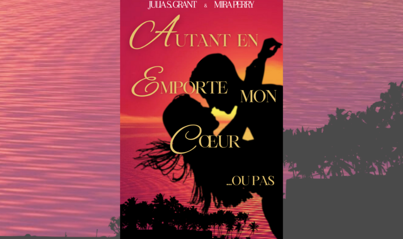 Autant en emporte mon cœur... ou pas