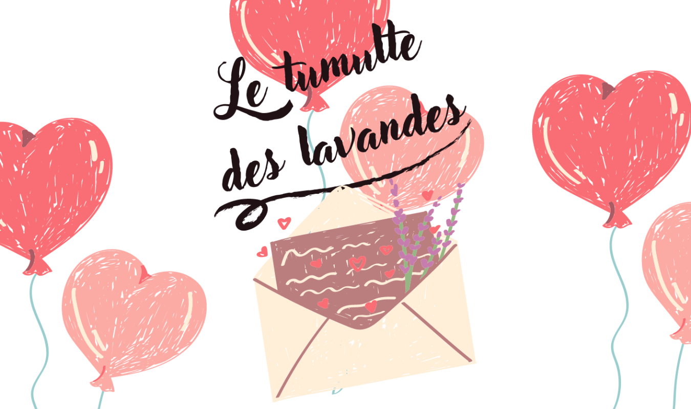 Le tumulte des lavandes
