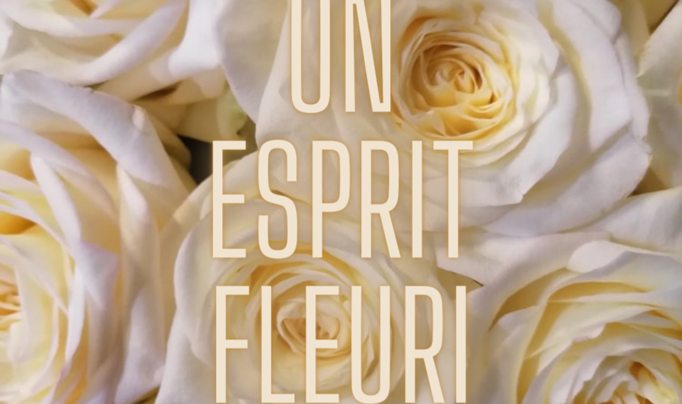 Un Esprit Fleuri