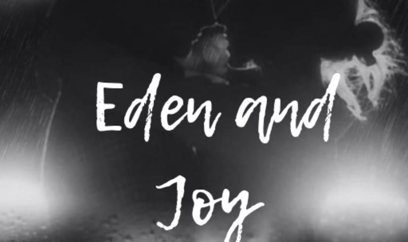 Eden and Joy 