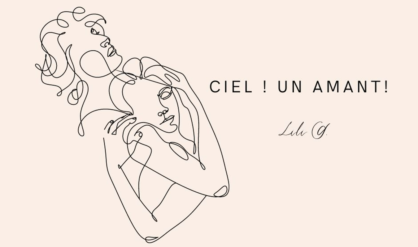 Ciel, un amant!