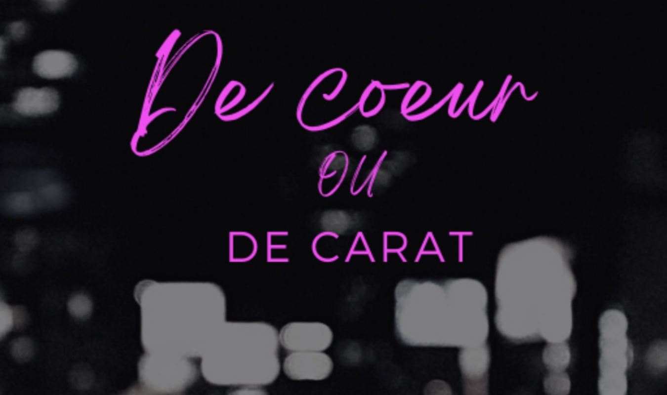 De cœur ou de carats