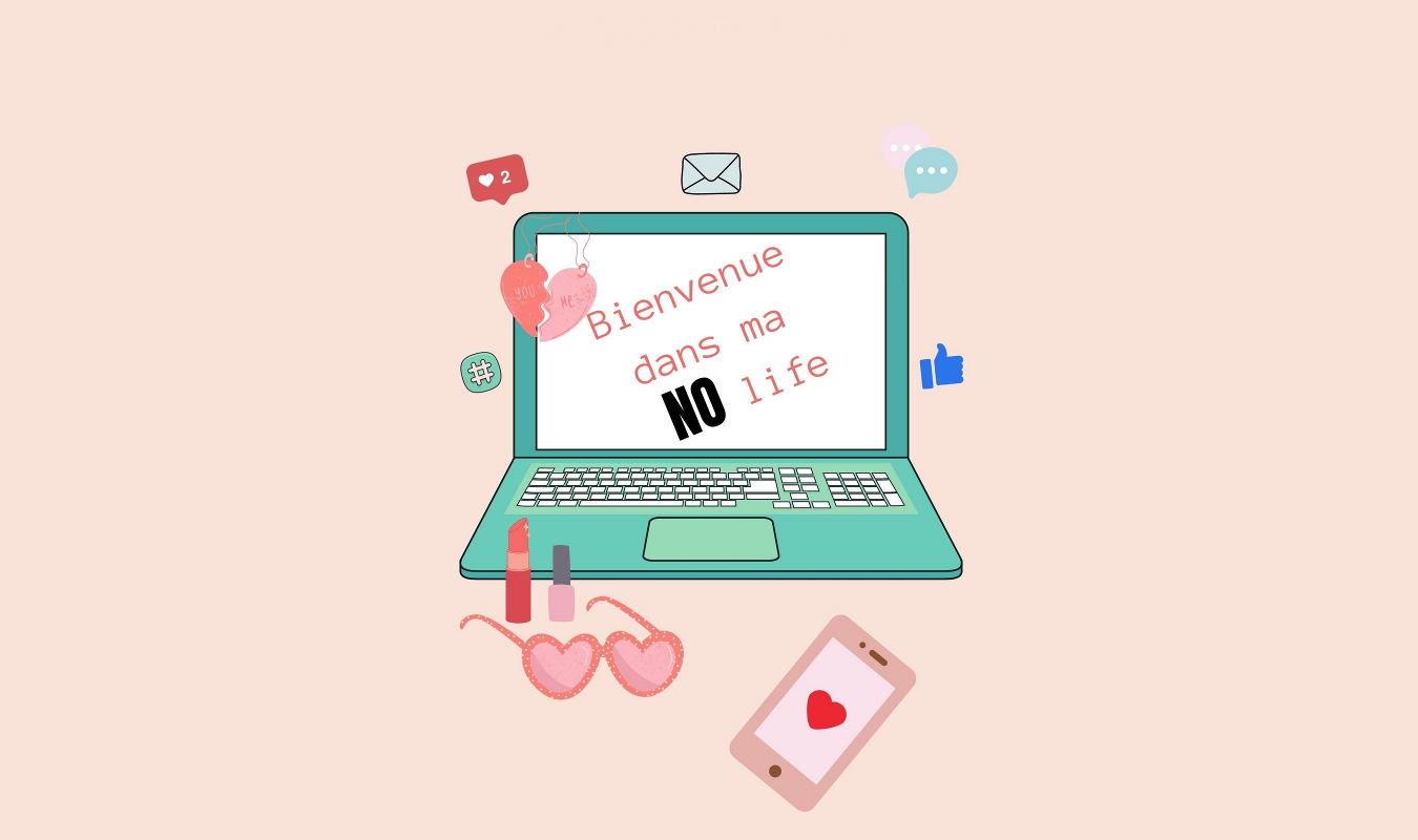Bienvenue dans ma (NO) life
