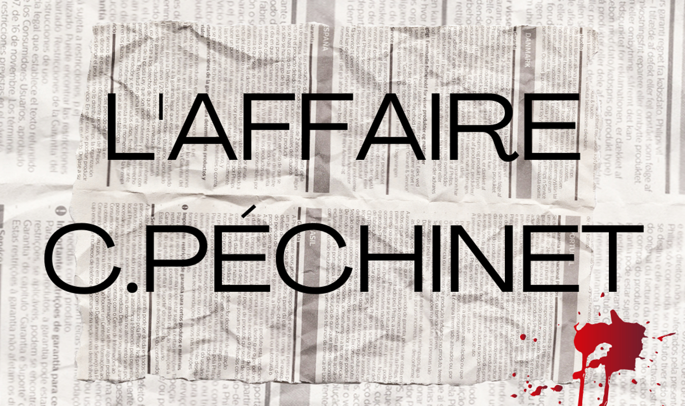 L'AFFAIRE C.PÉCHINET
