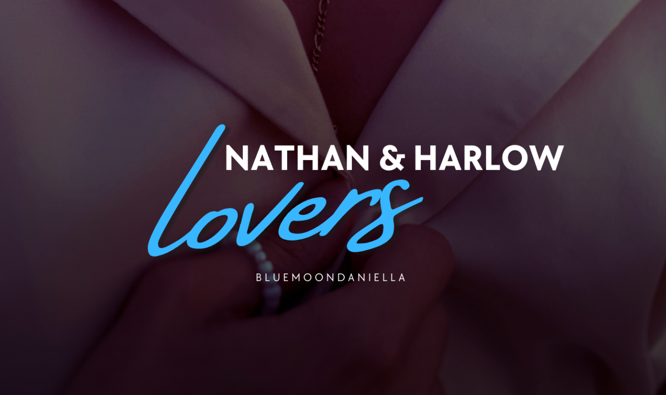 Lovers : Harlow & Nathan 