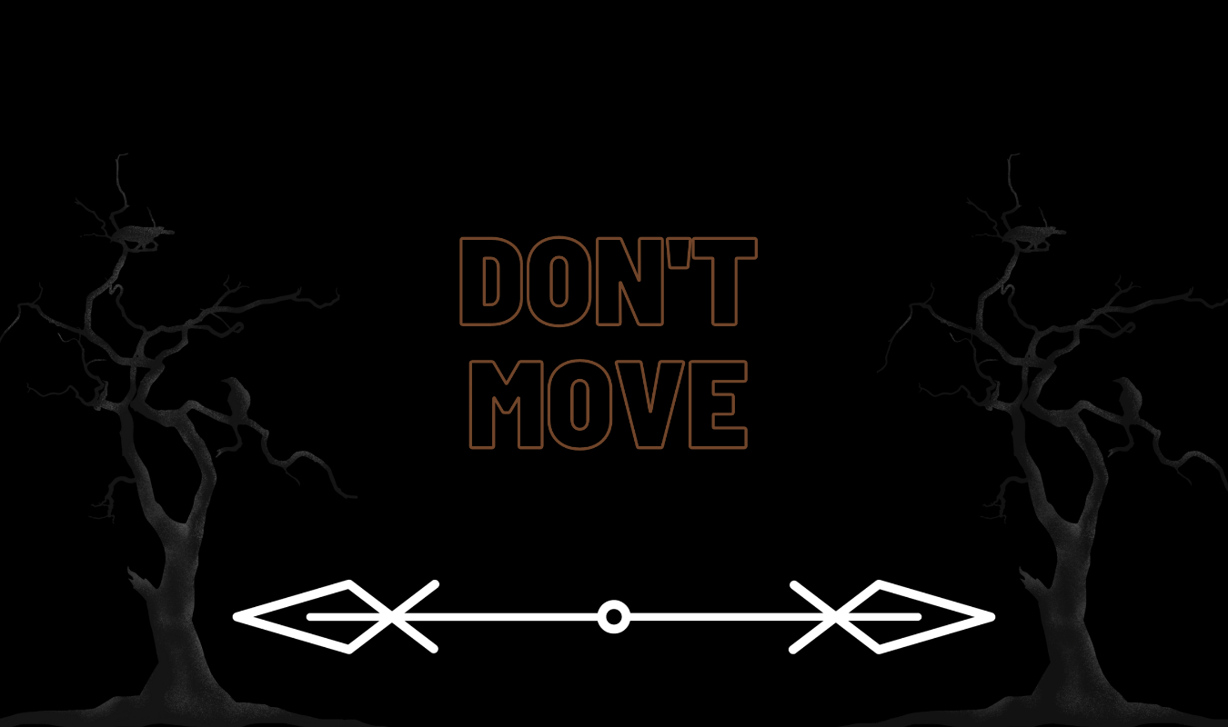 Don't Move