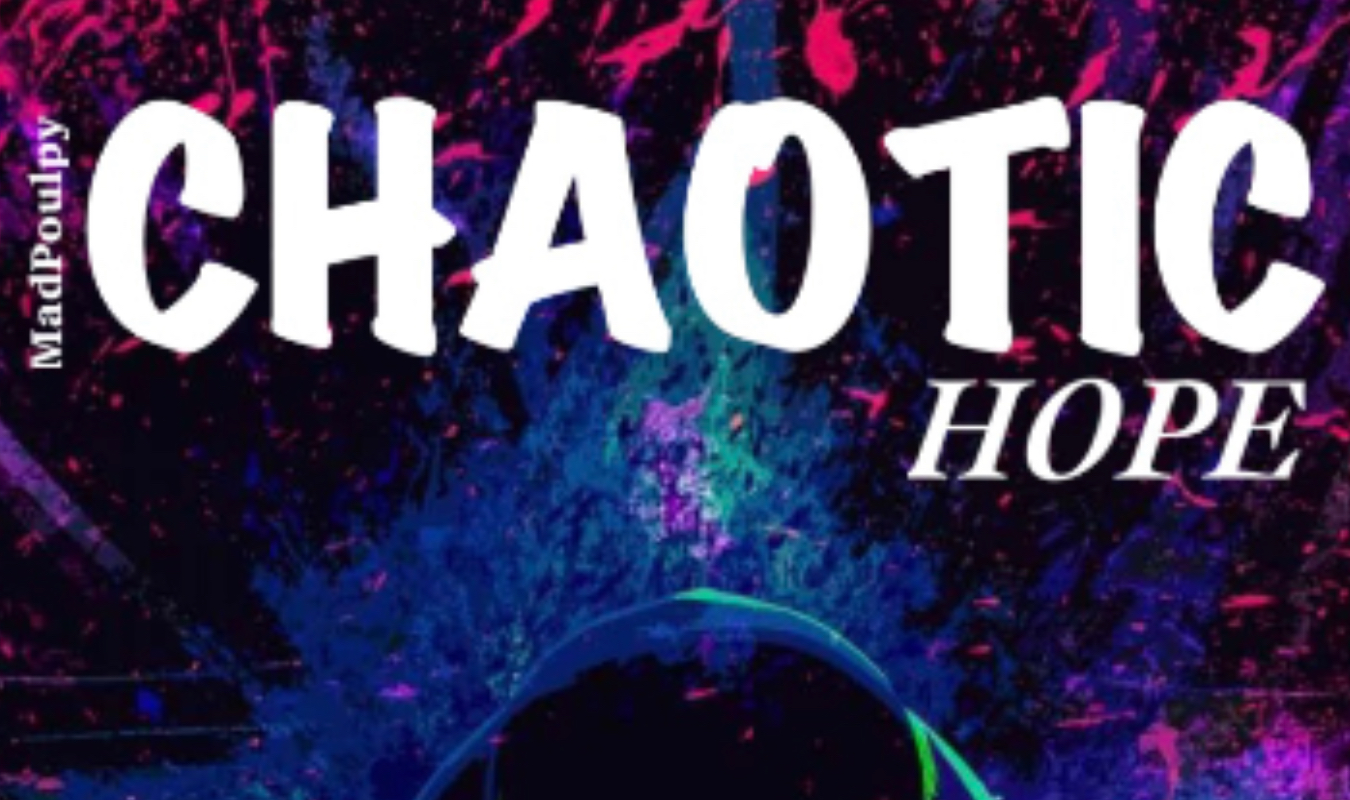 Chaotic Hope