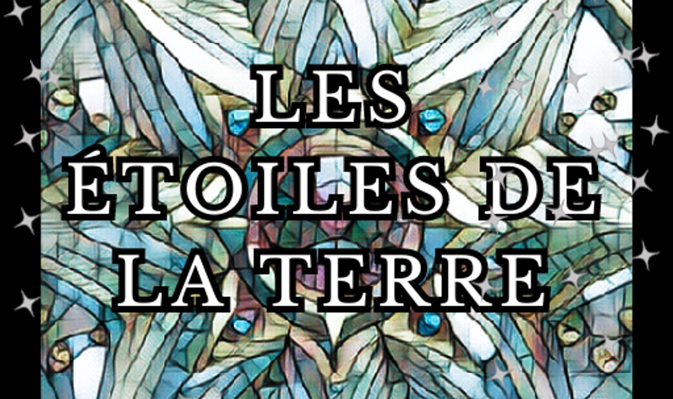 Les étoiles de la Terre
