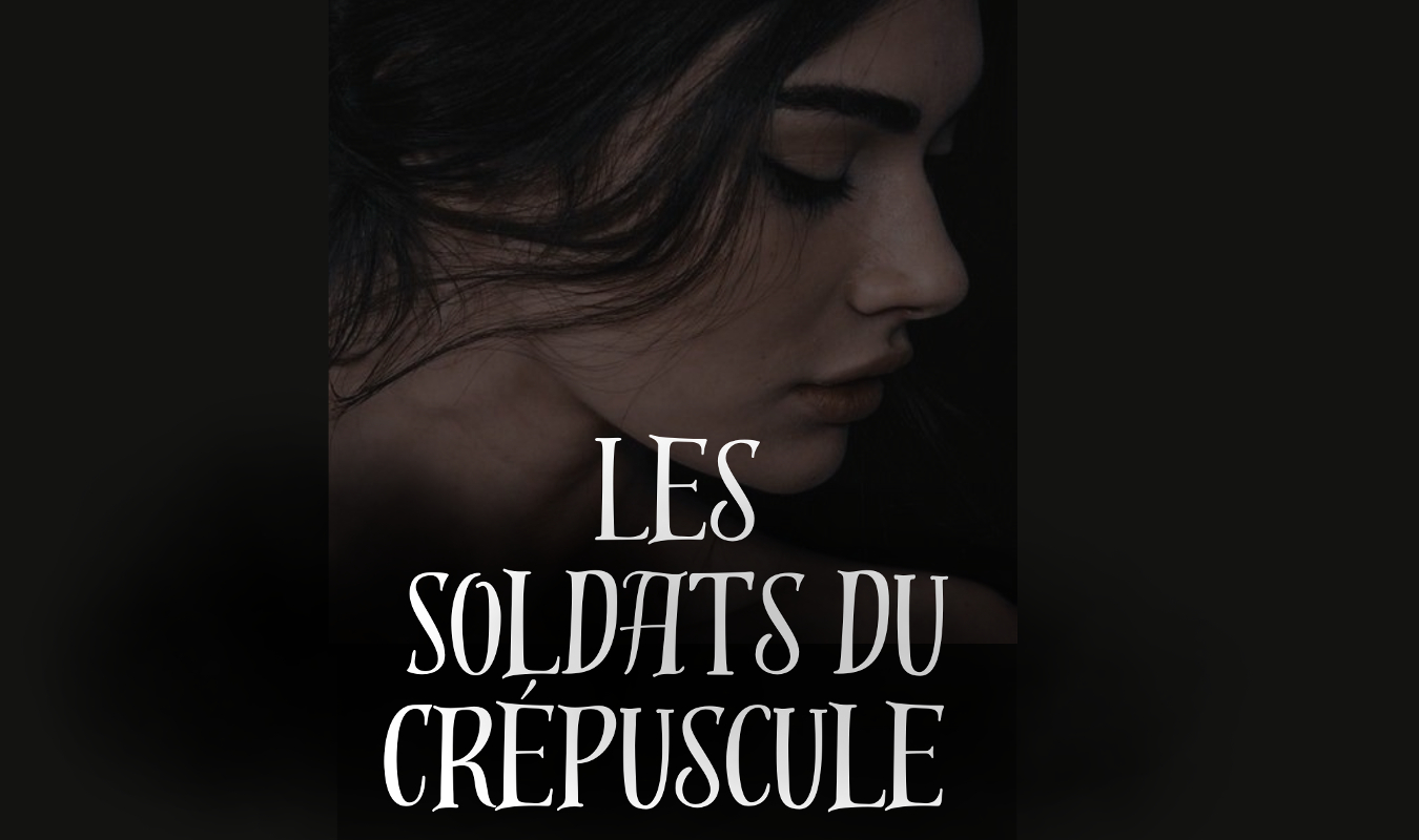 Les Soldats Du Crépuscule