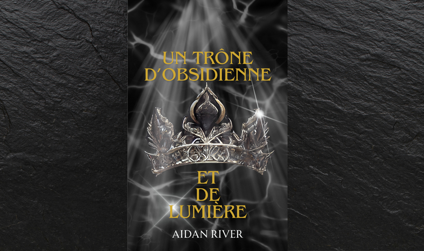 Un Trône d'obsidienne et de lumière 