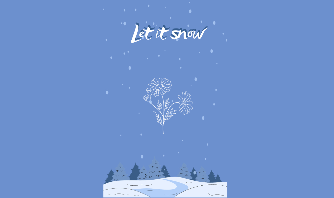 Let it snow
