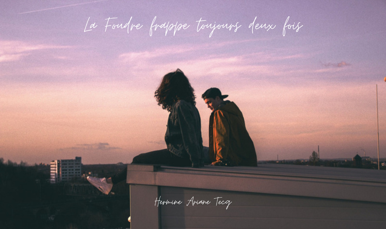 La Foudre frappe toujours deux fois